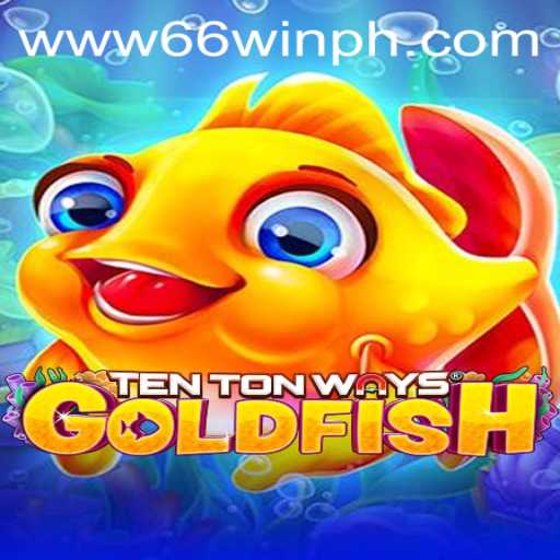 Dive into 'TenTonWaysGoldfish': An Exciting Gaming Adventure